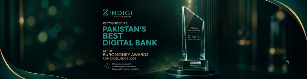 Zindigi by JS Bank named Pakistan's Best Digital Bank at the Euromoney Awards for Excellence 2026