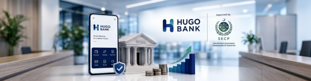 SECP approves HugoBank pilot operations and a Rs. 1.5 billion equity injection to strengthen its digital banking capital base.